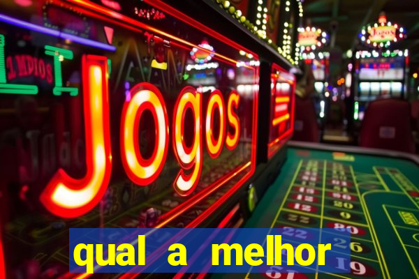 qual a melhor plataforma para jogar