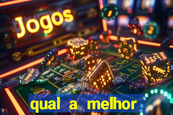 qual a melhor plataforma para jogar