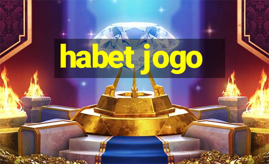 habet jogo