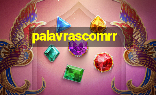 palavrascomrr