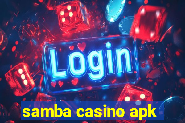 samba casino apk