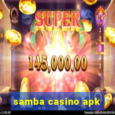 samba casino apk