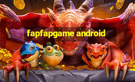 fapfapgame android