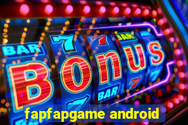 fapfapgame android