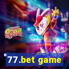 77.bet game