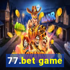 77.bet game