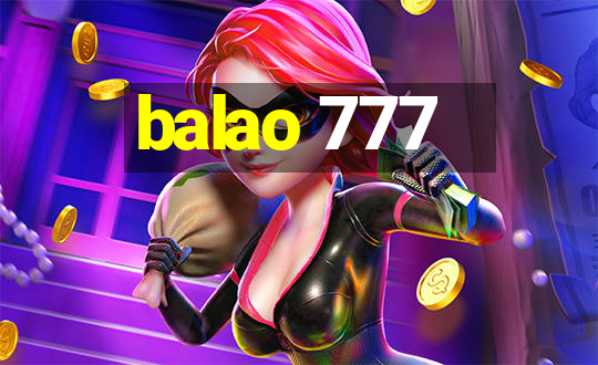 balao 777