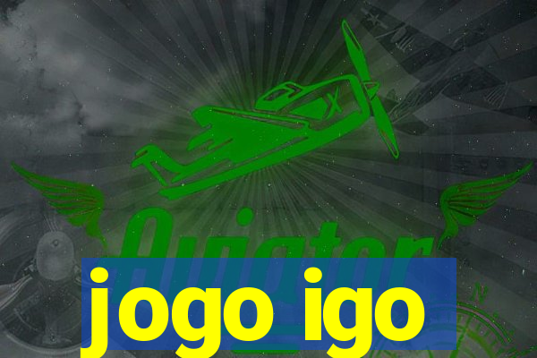 jogo igo