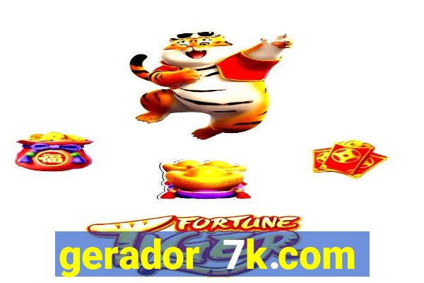 gerador 7k.com fortune tiger