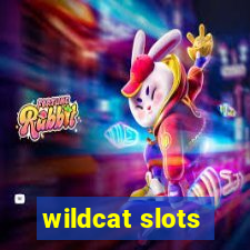 wildcat slots