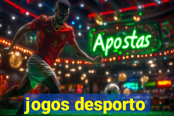 jogos desporto