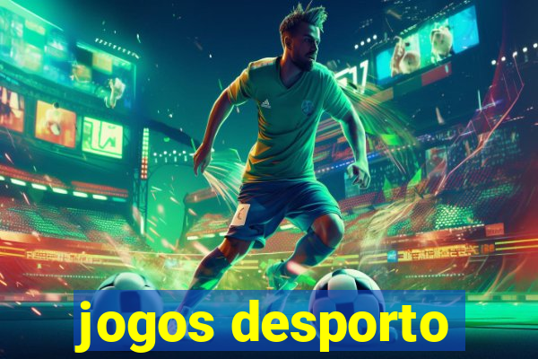 jogos desporto