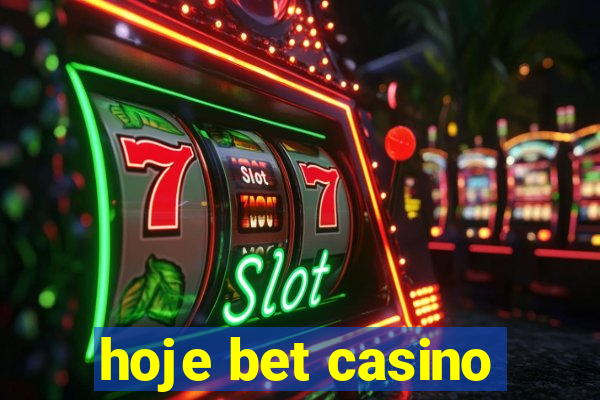 hoje bet casino