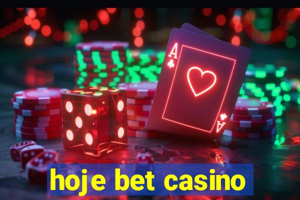 hoje bet casino