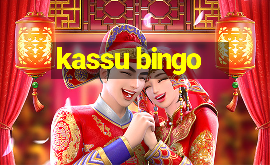 kassu bingo