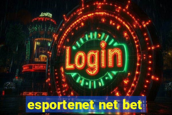 esportenet net bet