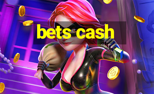 bets cash