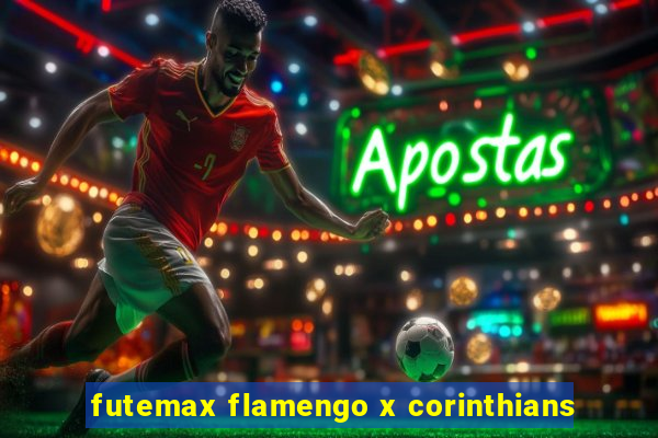 futemax flamengo x corinthians