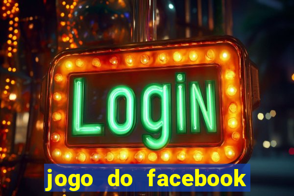 jogo do facebook candy crush saga