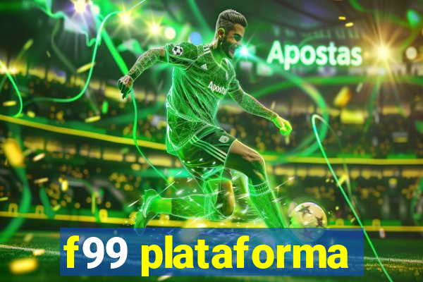 f99 plataforma