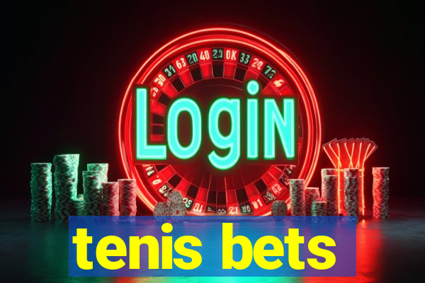 tenis bets