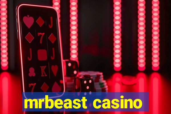 mrbeast casino