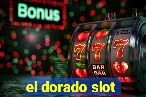 el dorado slot