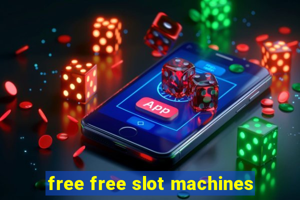 free free slot machines