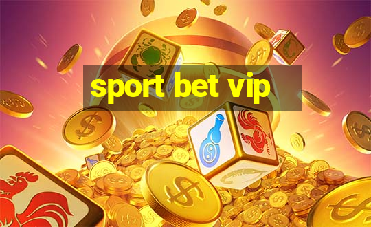 sport bet vip