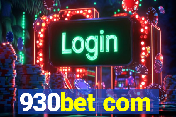 930bet com