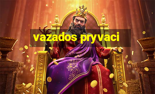 vazados pryvaci