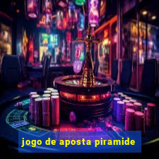 jogo de aposta piramide