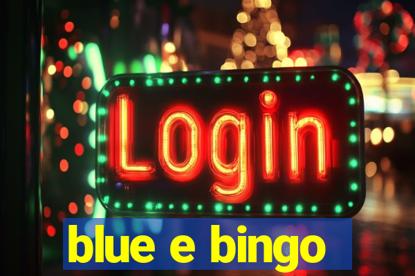 blue e bingo