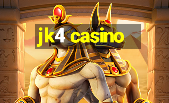 jk4 casino