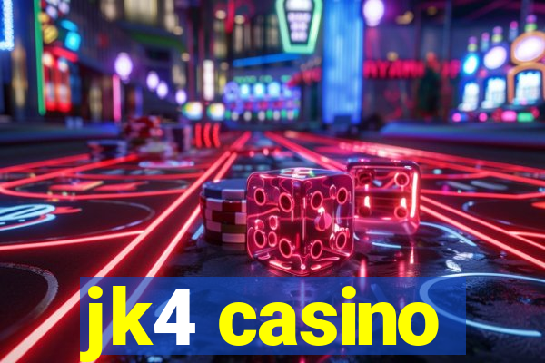 jk4 casino