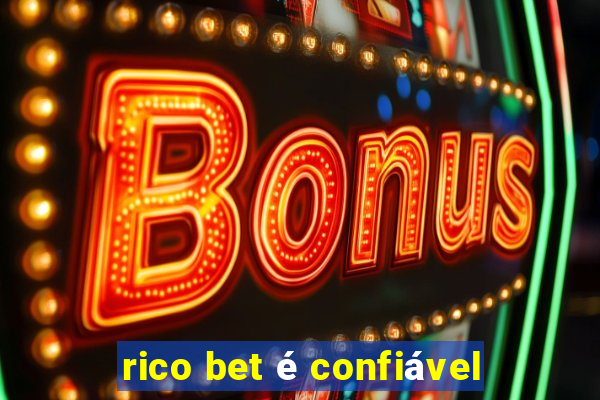 rico bet é confiável