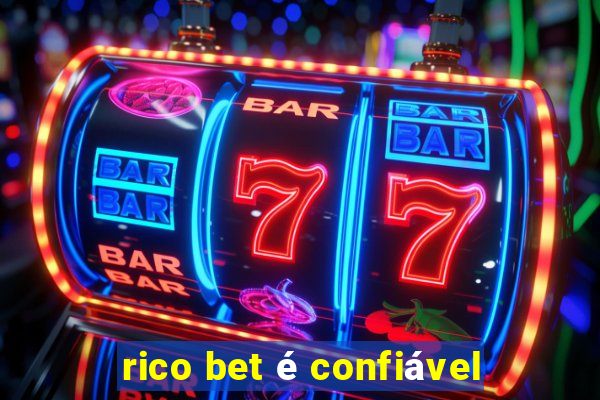 rico bet é confiável