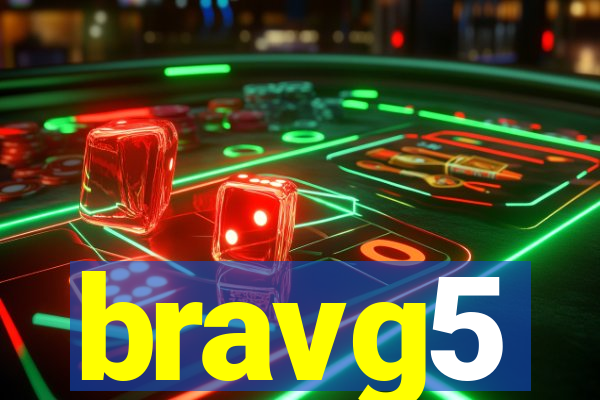 bravg5