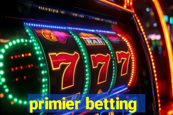 primier betting