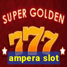 ampera slot