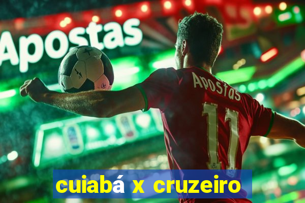 cuiabá x cruzeiro