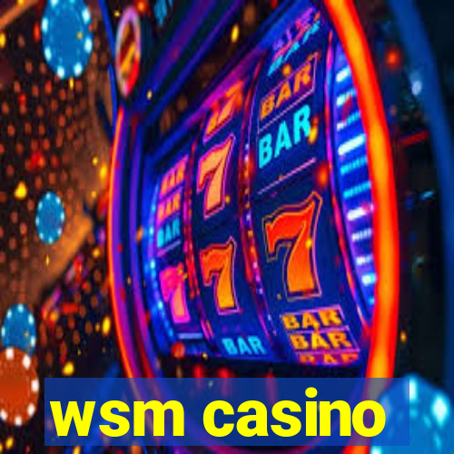 wsm casino