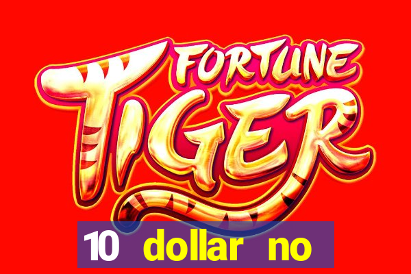 10 dollar no deposit casino bonus