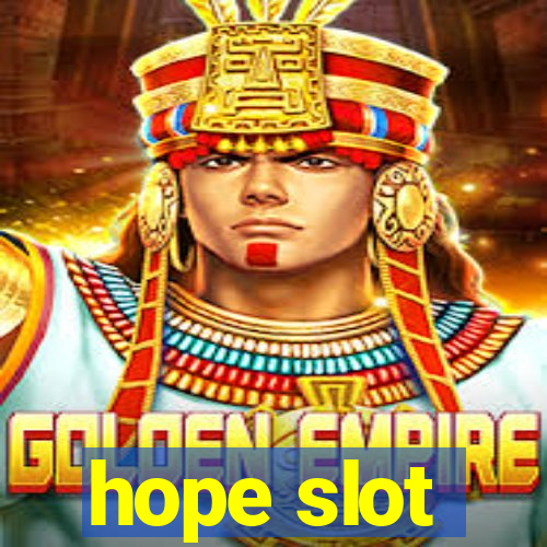 hope slot