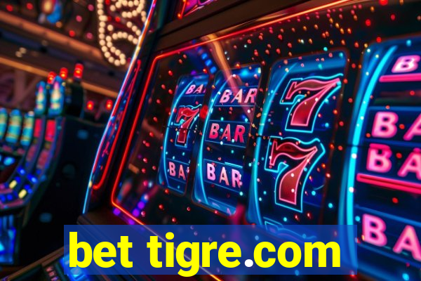 bet tigre.com