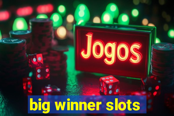 big winner slots