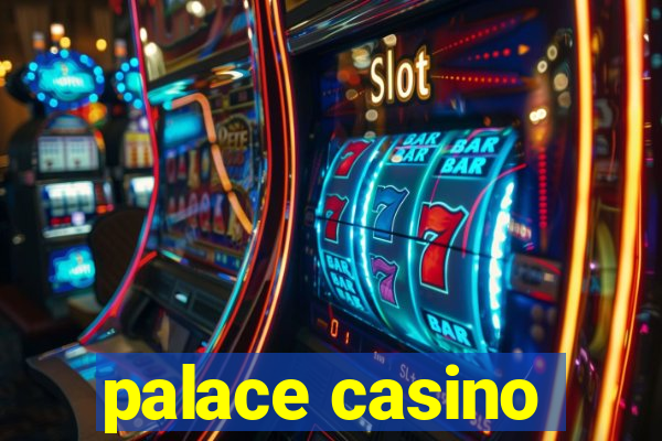 palace casino