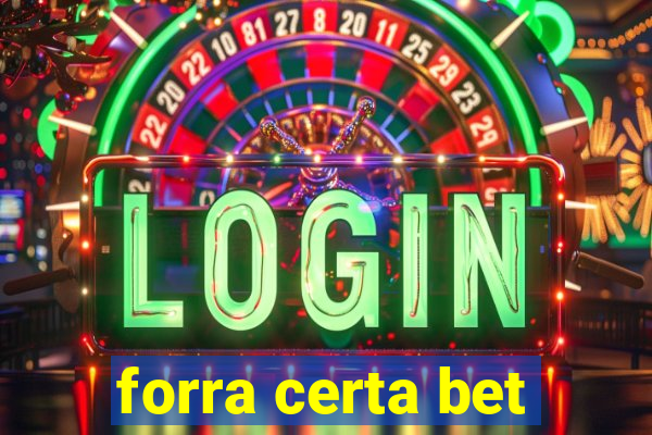 forra certa bet