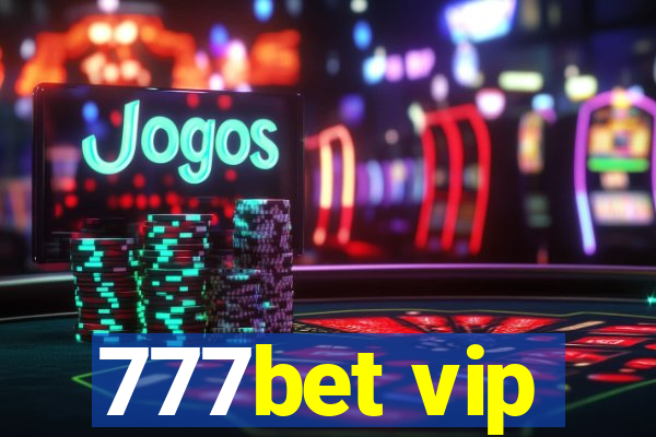 777bet vip