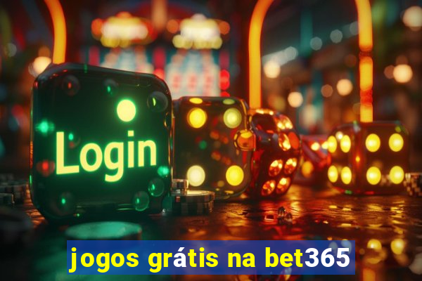 jogos grátis na bet365